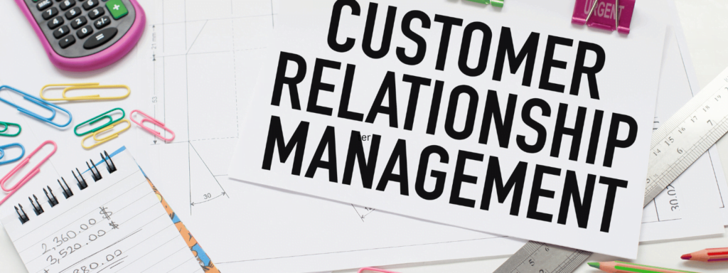 Better customer relationships